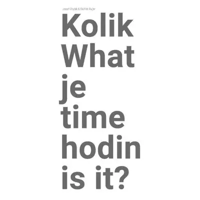 Kolik je hodin? / What time is it?