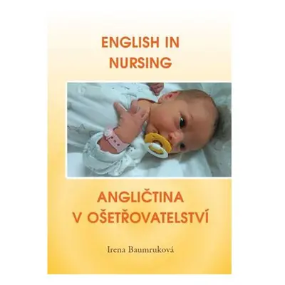 English in Nursing / Angličtina v ošetřovatelství