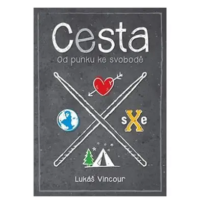 Cesta - Od punku ke svobodě