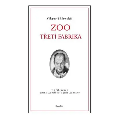 Zoo / Třetí fabrika