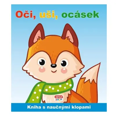 Naučné klapky - Oči, uši, ocásek