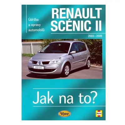 Renault Scénic II - 2003 - 2009 - Jak na to? - 104.