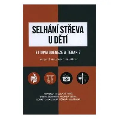 Selhání střeva u dětí - Etiopatogeneze a terapie