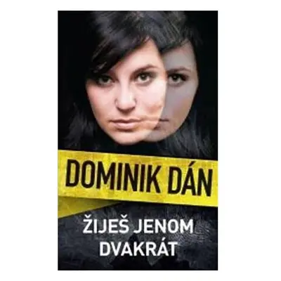 Žiješ jenom dvakrát