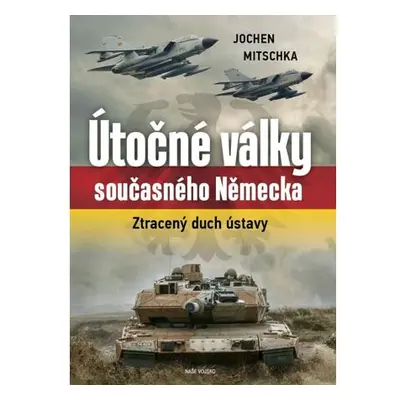 Útočné války současného Německa