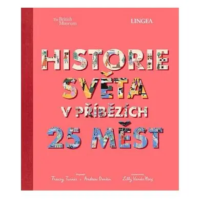 Historie světa v příbězích 25 měst