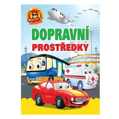 Dopravní prostředky - 101 aktivity s nálepkami