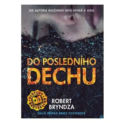 Do posledního dechu