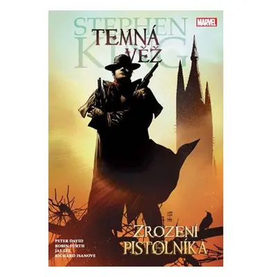 Temná věž 1 - Zrození pistolníka