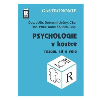 Psychologie v kostce (rozum, cit a vůle)