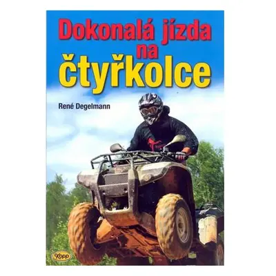 Dokonalá jízda na čtyřkolce