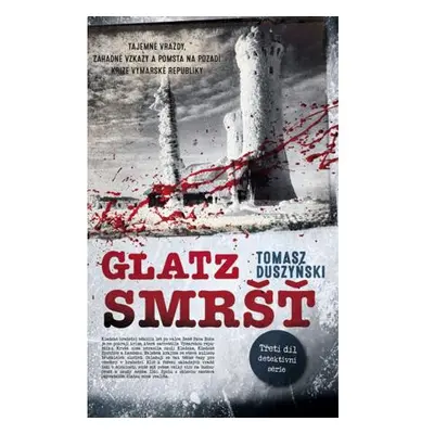 Glatz 3 - Smršť