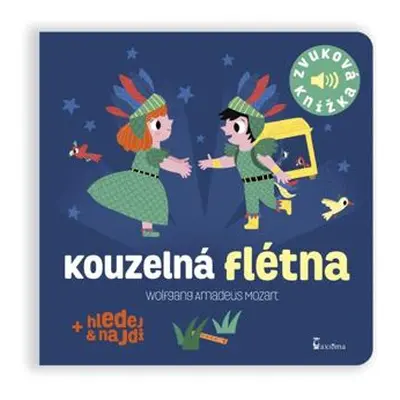 Kouzelná flétna - Zvuková knížka