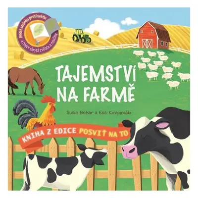 Tajemství na farmě - Posviť na to