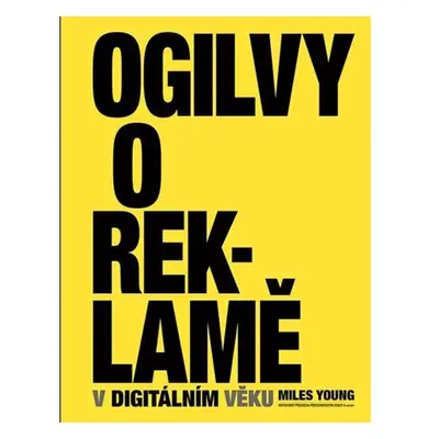 Ogilvy o reklamě v digitálním věku