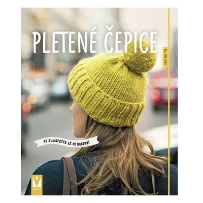 Pletené čepice - Od klasických až po moderní