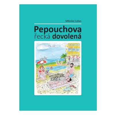 Pepouchova řecká dovolená