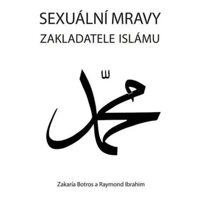 Sexuální mravy zakladatele islámu