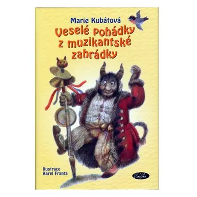 Veselé pohádky z muzikantské zahrádky