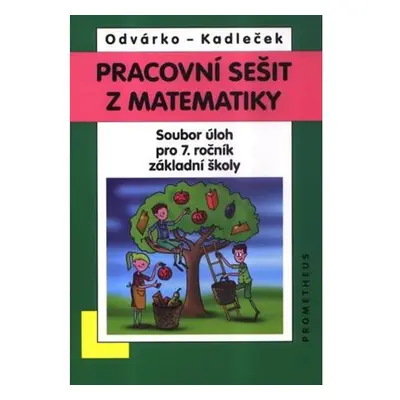 Matematika pro 7. roč. ZŠ - Pracovní sešit - soubor úloh