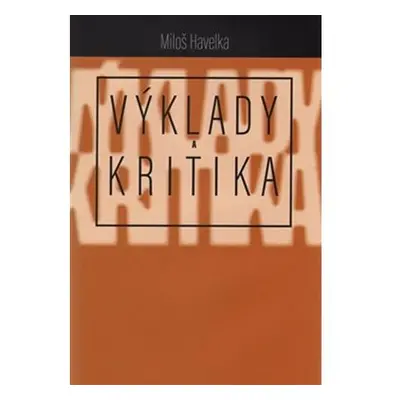 Výklady a kritika