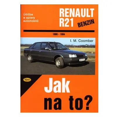 Renault R21/benzín - 1986 - 1994 - Jak na to? - 51.