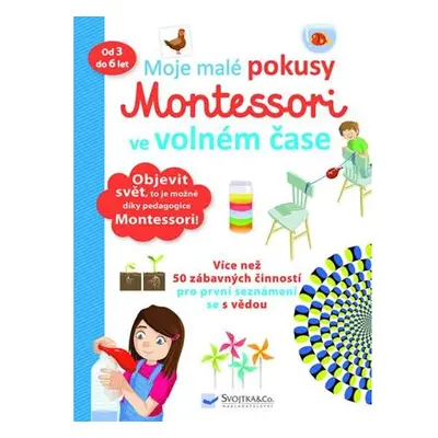 Moje malé pokusy Montessori ve volném čase