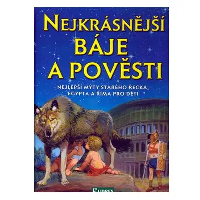 Nejkrásnější báje a pověsti