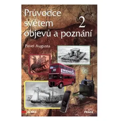 Průvodce světem objevů a poznání 2