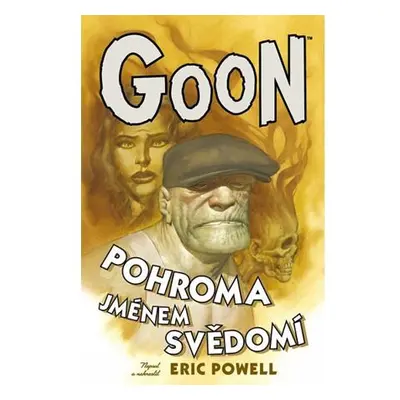 Goon 9 - Pohroma jménem svědomí