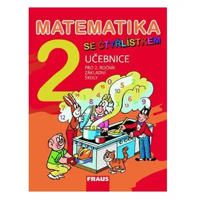 Matematika se Čtyřlístkem 2 pro ZŠ - učebnice