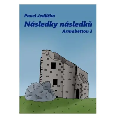 Následky následků - Armabetton 3