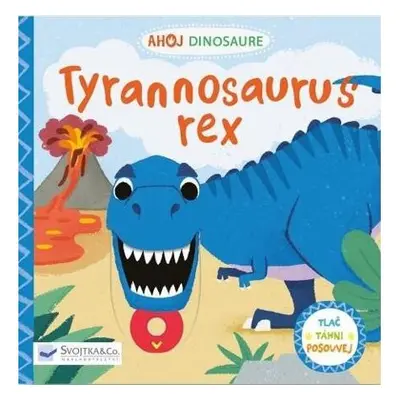 Ahoj Dinosaure / Tyrannosaurus Rex