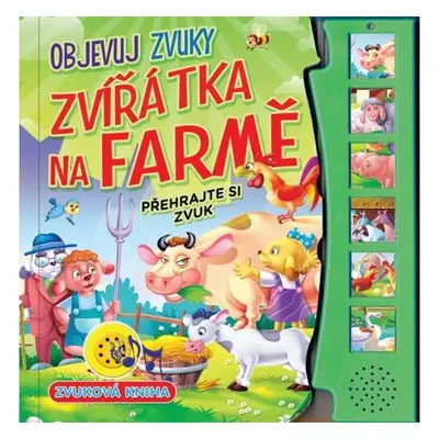 Objevuj zvuky - Zvířátka na farmě