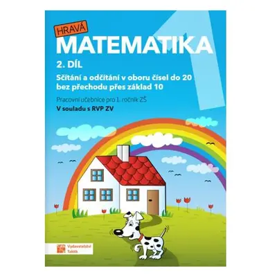 Hravá matematika 1 – Pracovní učebnice 2