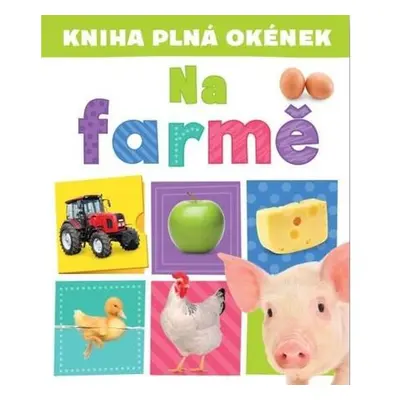 Kniha plná okének Na farmě