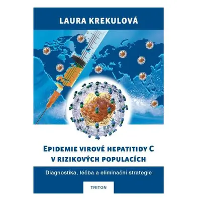 Epidemie virové hepatitidy C v rizikových populací