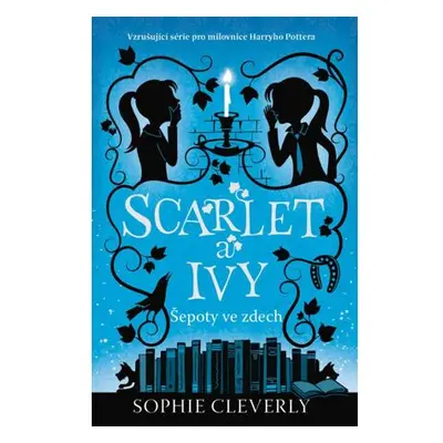 Scarlet a Ivy 2 - Šepoty ve zdech