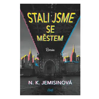 Stali jsme se městem