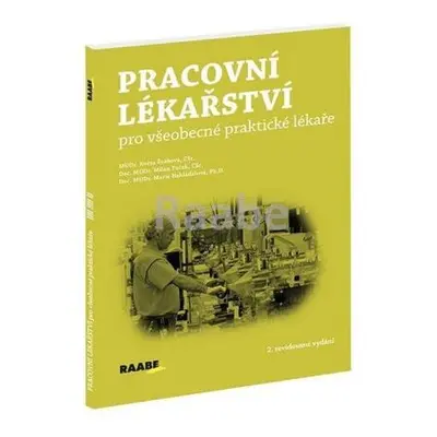 Pracovní lékařství pro všeobecné praktické lékaře