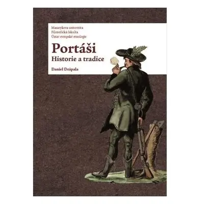 Portáši: Historie a tradice