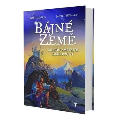 Bájné země 1 - Válkou zmítané království (gamebook)