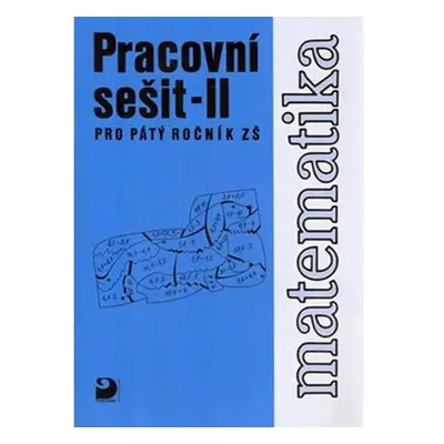 Matematika pro 5. ročník ZŠ - 2. část - Pracovní sešit