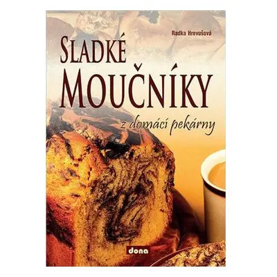 Sladké moučníky z domácí pekárny