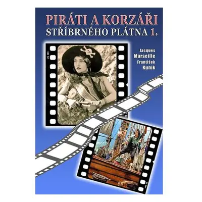 Piráti a korzáři stříbrného plátna 1.