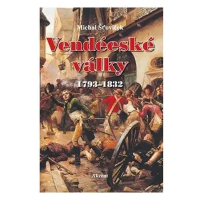 Vendéeské války 1793–1832