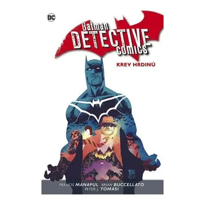 Batman Detective Comics 8 - Krev hrdinů