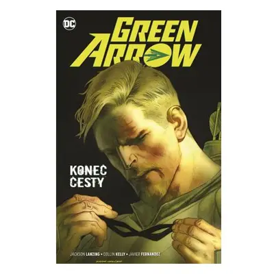 Green Arrow 8: Konec cesty