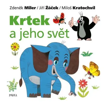 Krtek a jeho svět