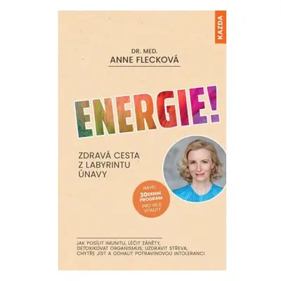 Energie! Zdravá cesta z labyrintu únavy